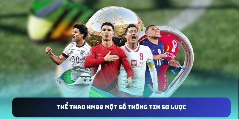 Các ưu điểm giúp thể thao Hm88 luôn thu hút